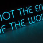 Not the End of the World